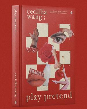 Play Pretend by Cecillia Wang