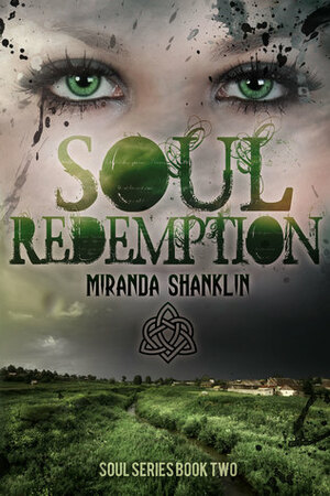 Soul Redemption (Soul Series Book 2) by Miranda Shanklin