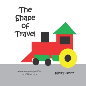 The Shape of Travel by Tweedy