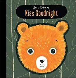 Kiss Goodnight by Jane Cabrera