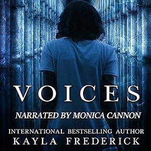 Voices by Kayla Frederick