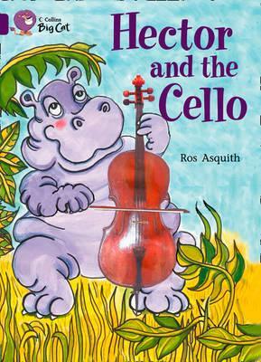 Hector and the Cello Workbook by Ros Asquith