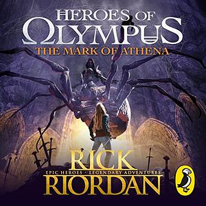 The Mark of Athena by Rick Riordan