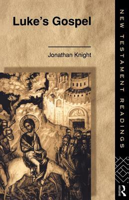 Luke's Gospel by Jonathan Knight