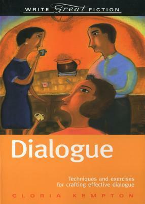 Dialogue - Write Great Fiction by Gloria Kempton