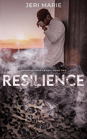 Resilience by Jeri Marie