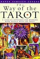 The Way of the Tarot: Jungian Approach for Deeper Insight into the Tarot by Karen Hamaker-Zondag