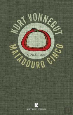 Matadouro Cinco by Kurt Vonnegut