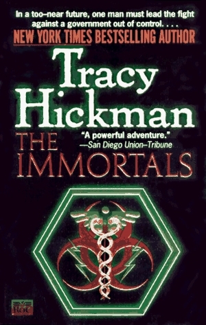 The Immortals by Tracy Hickman