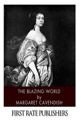 The Blazing World by Margaret Cavendish