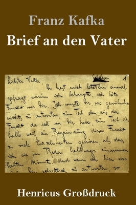 Brief an den Vater (Großdruck) by Franz Kafka