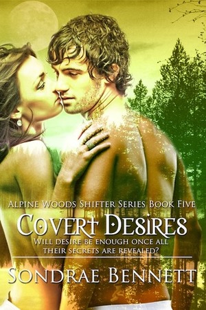 Covert Desires by Sondrae Bennett