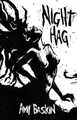 Night Hag by Amy Baskin
