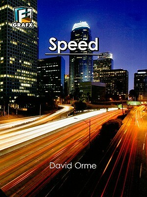 Speed by David Orme