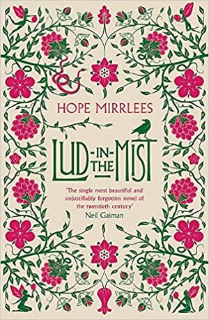 Lud-in-the-Mist by Hope Mirrlees