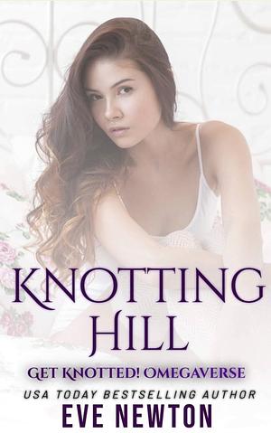 Knotting Hill by Eve Newton