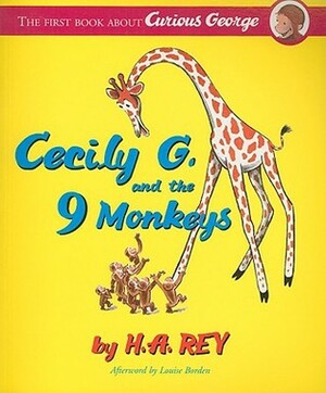Curious George: Cecily G. and the Nine Monkeys by H.A. Rey