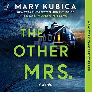 The Other Mrs. by Mary Kubica