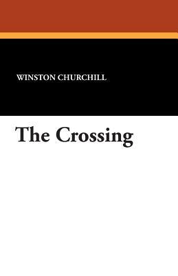 The Crossing by Winston Churchill