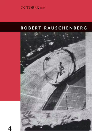 Robert Rauschenberg by Branden W. Joseph