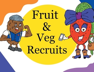 Fruit & Veg Recruits by Michelle Lewis, Katie Dodd