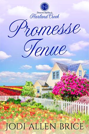 Promesse tenue by Thea Nepali, Jodi Allen Brice