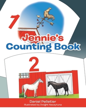 Jennie's Counting Book by Daniel Pelletier