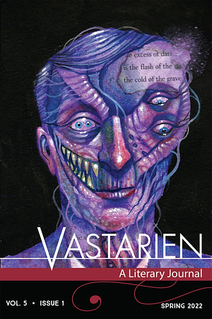 Vastarien: A Literary Journal Vol. 5, Issue 1 by Jon Padgett