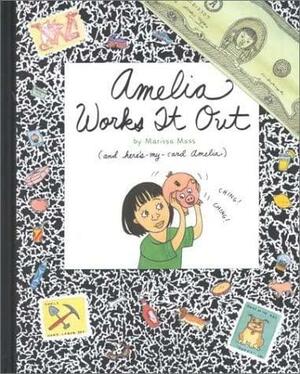 Amelia Works It Out by Marissa Moss