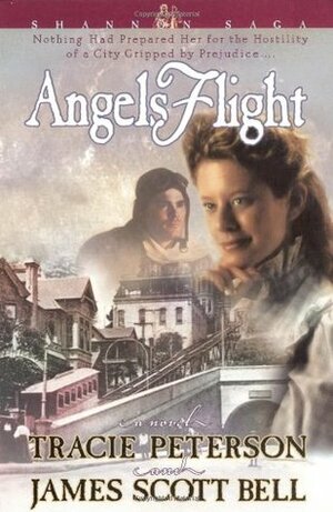 Angels Flight by Tracie Peterson, James Scott Bell