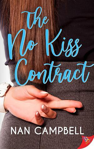 The No Kiss Contract by Nan Campbell