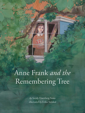 Anne Frank and the Remembering Tree by Sandy Eisenberg Sasso