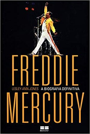 Freddie Mercury: A biografia definitiva by Lesley-Ann Jones