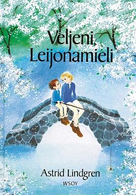Veljeni Leijonamieli by Astrid Lindgren