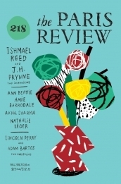 The Paris Review Issue 218 by The Paris Review, Lorin Stein