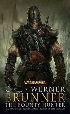 Brunner the Bounty Hunter by C.L. Werner