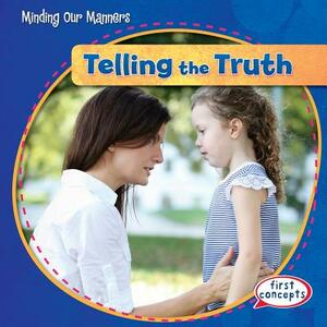 Telling the Truth by Reese Donaghey