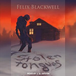 Stolen Tongues by Felix Blackwell