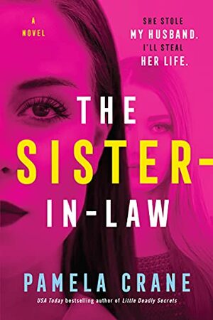 The Sister-in-Law by Pamela Crane