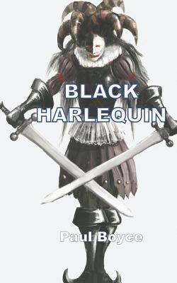 Black Harlequin by Paul Boyce