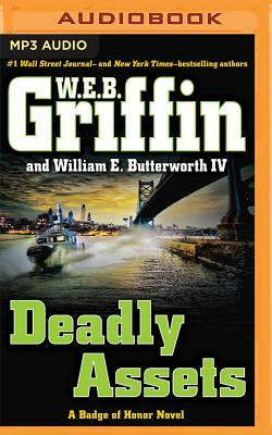 Deadly Assets by William E. Butterworth, W.E.B. Griffin