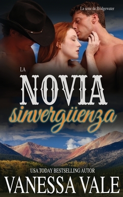 La Novia Sinvergüenza by Vanessa Vale