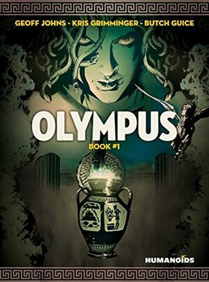 Olympus Vol. 1 by Jackson Butch Guice, Geoff Johns, Kris Grimminger