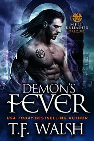 Demon's Fever by T.F. Walsh