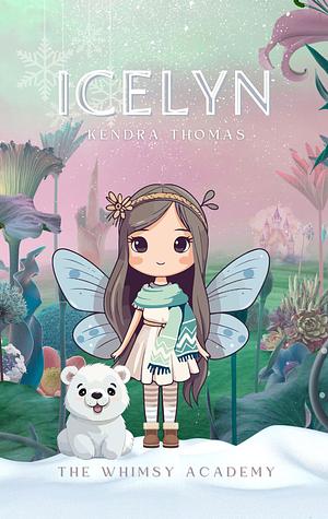 Icelyn by Kendra Thomas