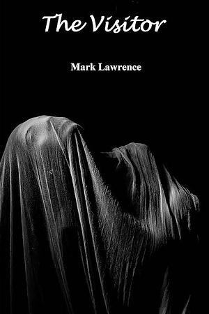 The Visitor: A Wild Cards Story by Mark Lawrence