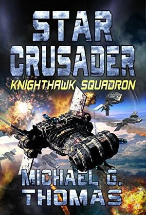 Knighthawk Squadron by Michael G. Thomas
