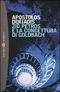 Zio Petros e la congettura di Goldbach by Apostolos Doxiadis, Ettore Capriolo