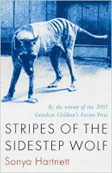 Stripes Of The Sidestep Wolf by Sonya Hartnett