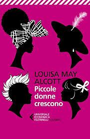 Piccole Donne Crescono by Louisa May Alcott